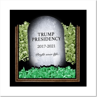 RIP Trump Presidency - Profit Over Lives Posters and Art